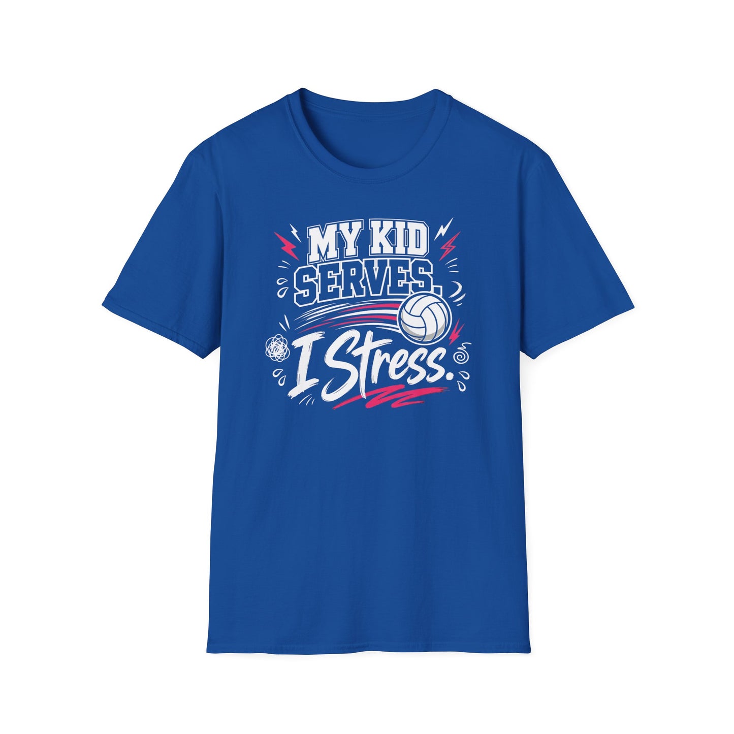 My kid serves I stress volleyball T-Shirt