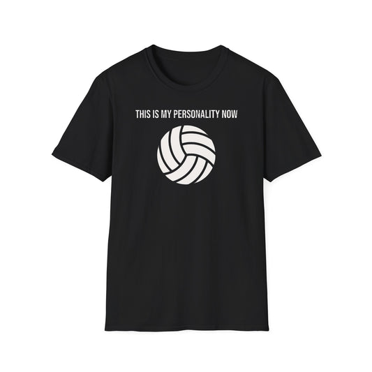 This is my personality now volleyball T-Shirt
