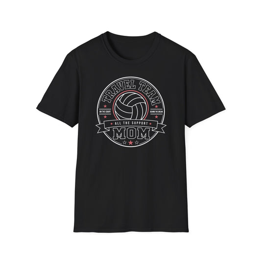 Travel team all the support mom volleyball T-Shirt