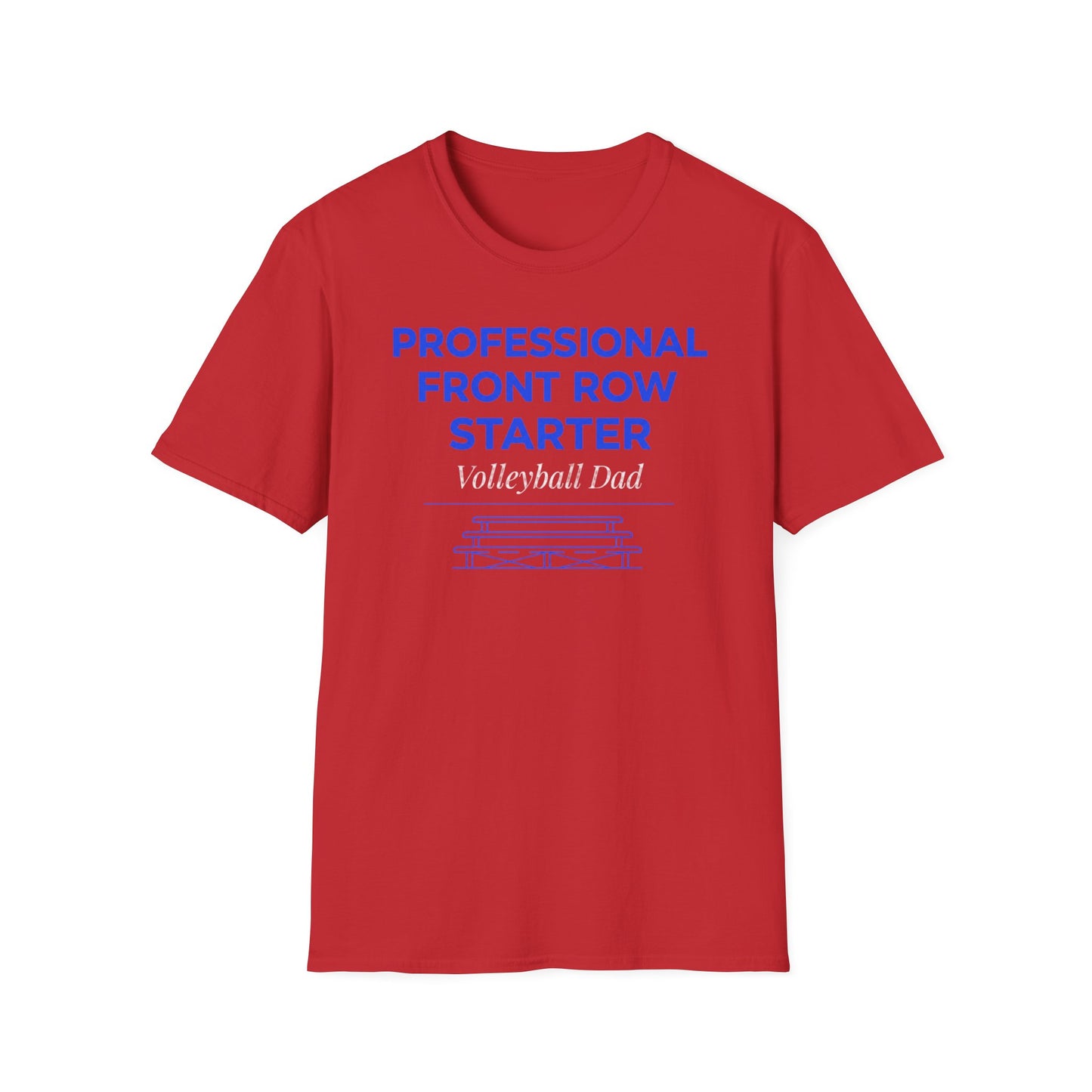 Professional front row starter volleyball dad T-Shirt