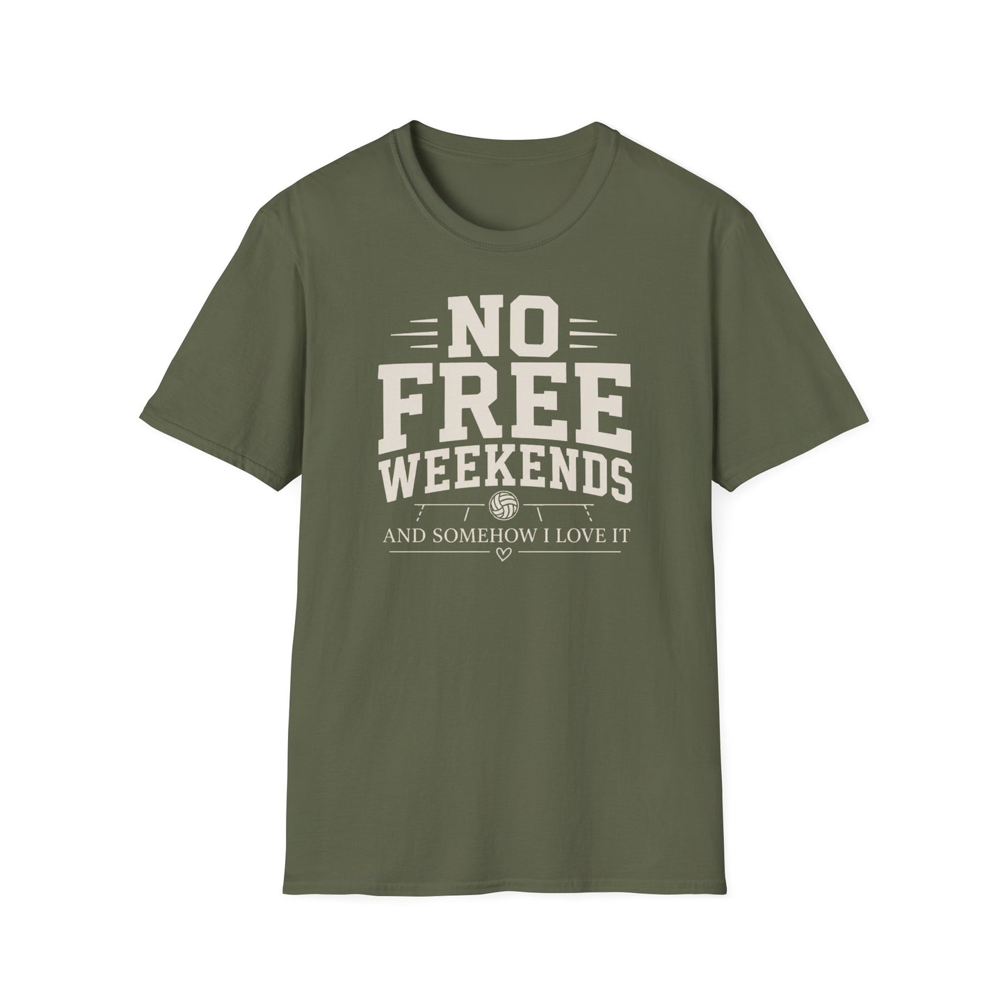 No free weekends love it volleyball T-Shirt