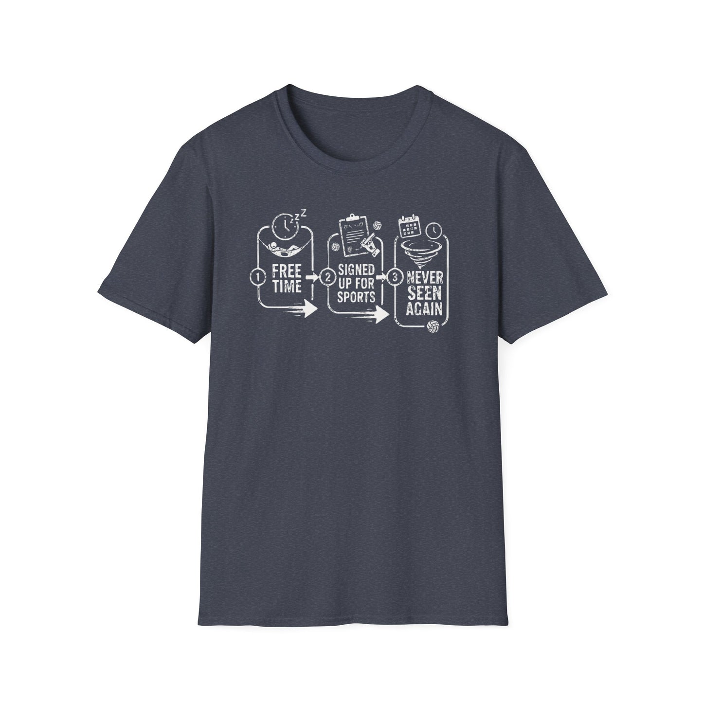 Free time signed up for sports never seen again volleyball T-Shirt