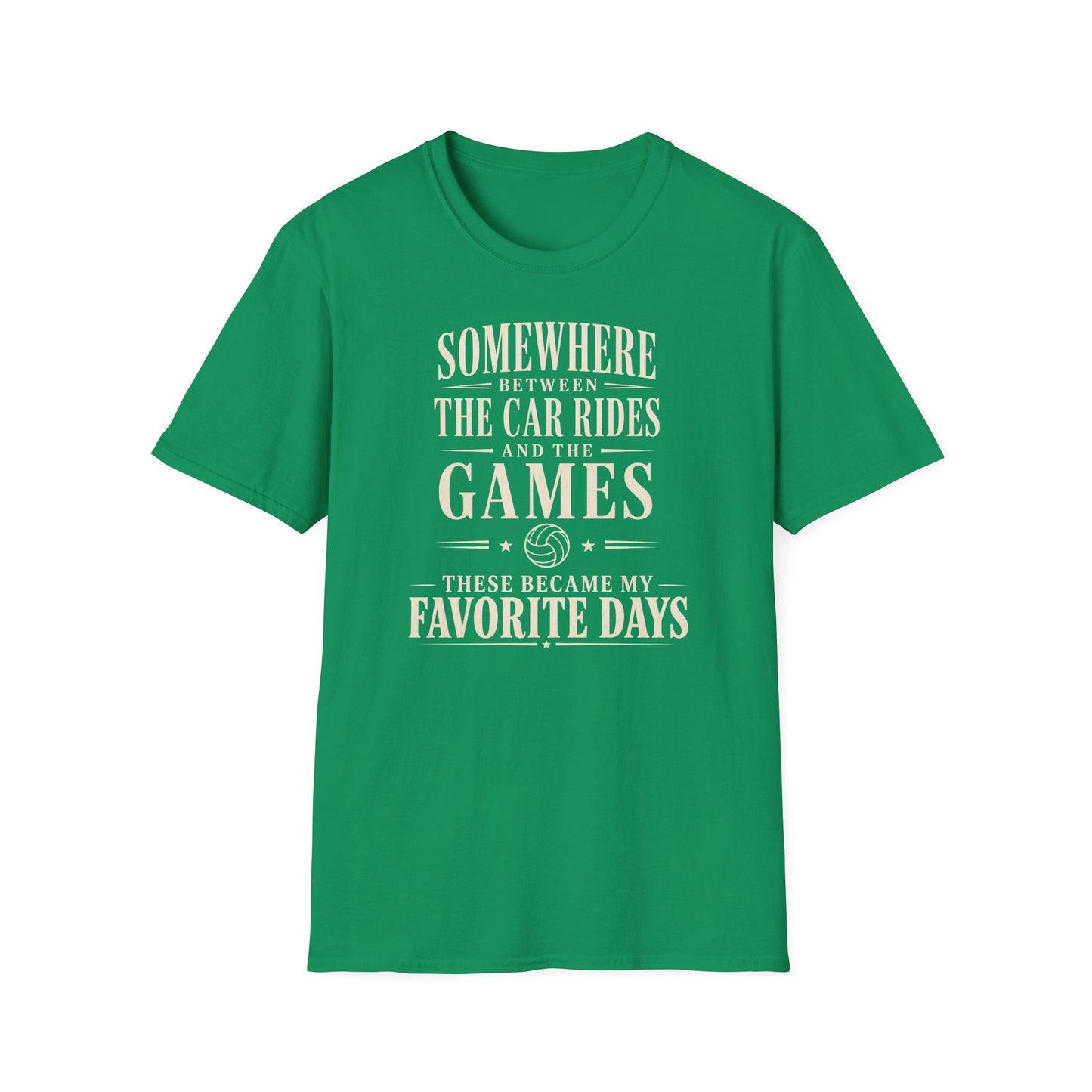 Somewhere between car rides and the games these became my favorite days volleyball T-Shirt