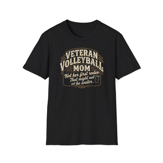 Veteran volleyball mom not her first rodeo T-Shirt