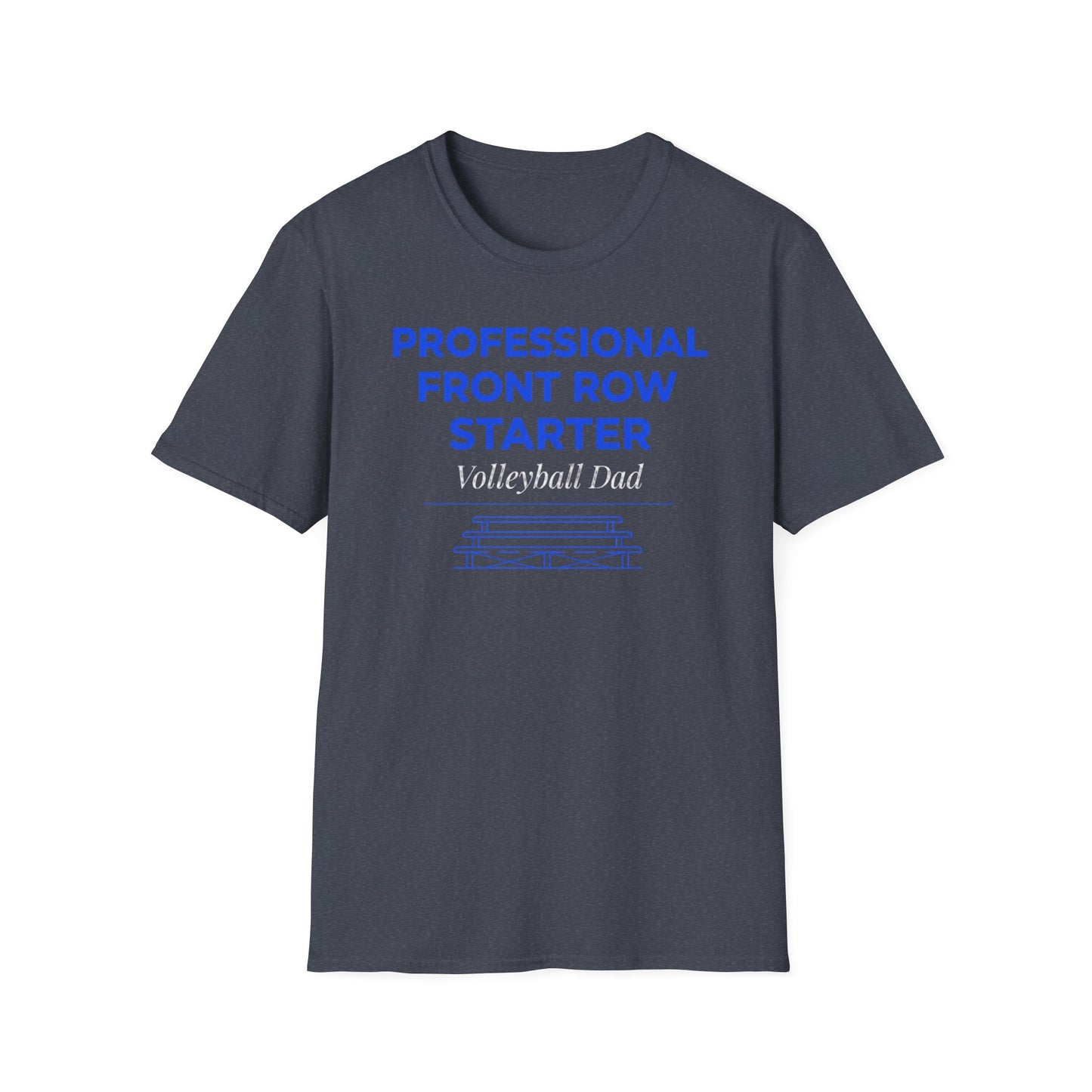 Professional front row starter volleyball dad T-Shirt